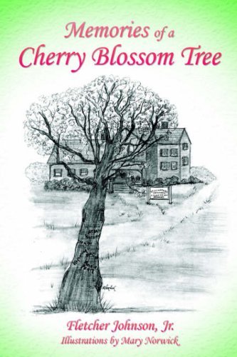 Cover for Fletcher Johnson Jr · Memories of a Cherry Blossom Tree (Hardcover bog) (2005)