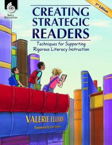 Cover for Valerie Ellery · Creating Strategic Readers: Techniques for Supporting Rigorous Literacy Instruction - Professional Resources (Paperback Bog) [Third edition] (2014)