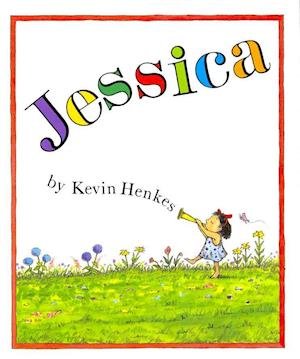Jessica - Kevin Henkes - Livros - Live Oak Media - 9781430109853 - 1 de maio de 2011