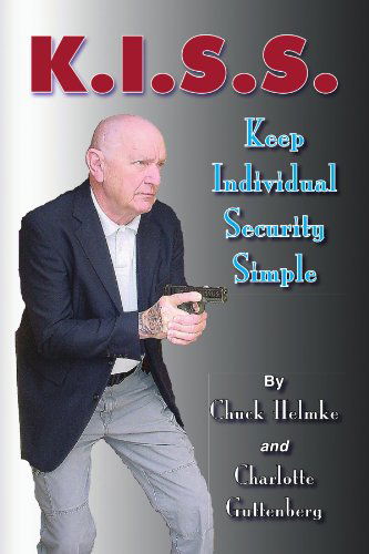 Cover for Charlotte Guttenberg · K.i.s.s.: Keep Individual Security Simple (Paperback Book) (2009)