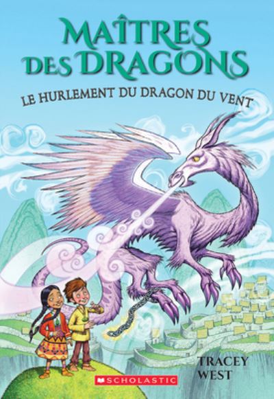 Cover for Tracey West · Maitres Des Dragons: N Degrees 20 - Le Hurlement Du Dragon Du Vent (Paperback Book) (2022)