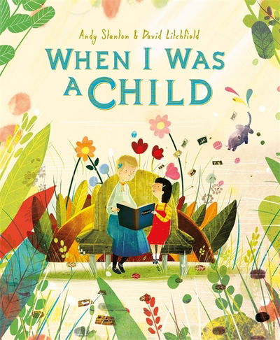 Cover for Andy Stanton · When I Was a Child (Hardcover Book) (2018)