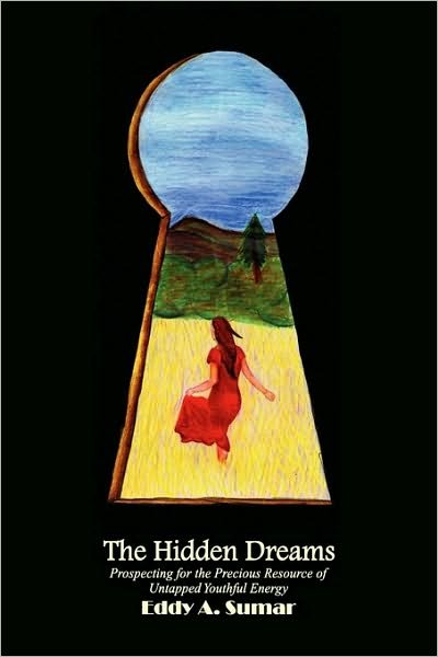 Cover for Eddy a Sumar · The Hidden Dreams (Paperback Bog) (2009)