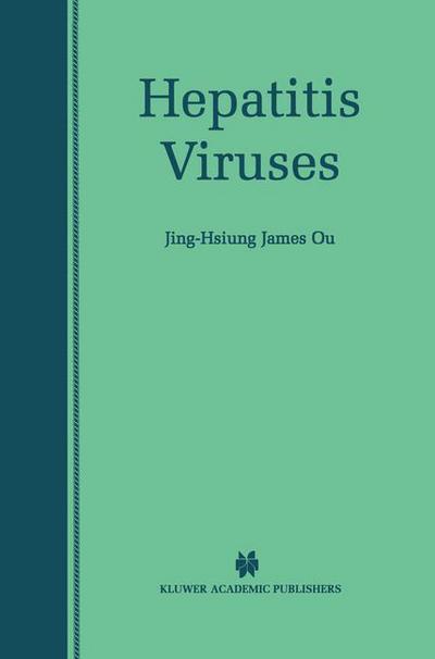 Cover for Jing-hsiung James Ou · Hepatitis Viruses (Paperback Book) [Softcover reprint of the original 1st ed. 2002 edition] (2012)