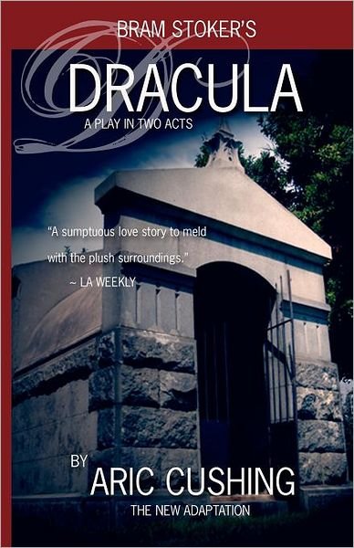 Cover for Bram Stoker · Dracula: a Play in Two Acts (Paperback Bog) (2011)