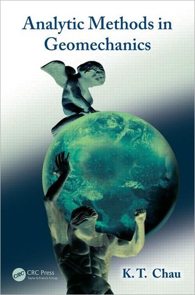 Cover for Kam-tim Chau · Analytic Methods in Geomechanics (Pocketbok) (2012)