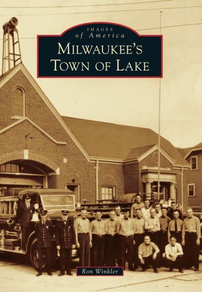 Cover for Ron Winkler · Milwaukee's Town of Lake (Paperback Book) (2013)