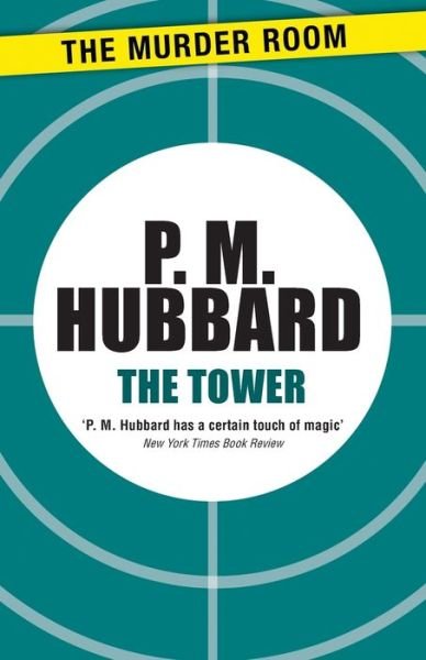 Cover for P. M. Hubbard · The Tower - Murder Room (Paperback Book) (2013)