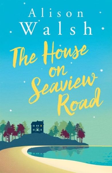 Cover for Alison Walsh · The House on Seaview Road (Paperback Book) (2016)