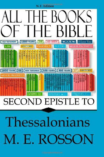 Cover for M. E. Rosson · All the Books of the Bible: Second Epistle to the Thessalonians (Paperback Book) (2012)