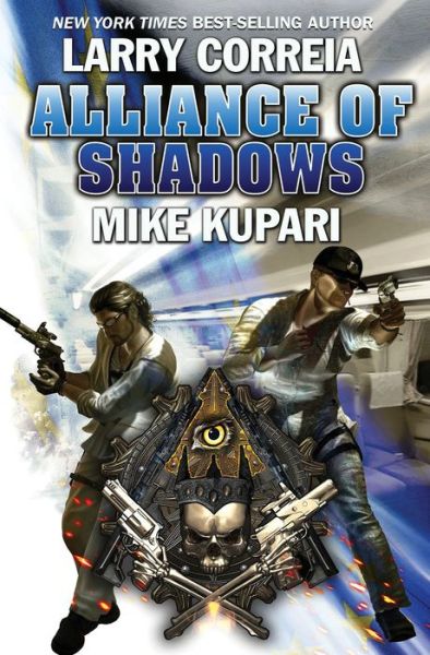 Alliance of Shadows - Larry Correia - Books - Baen Books - 9781476781853 - September 25, 2016