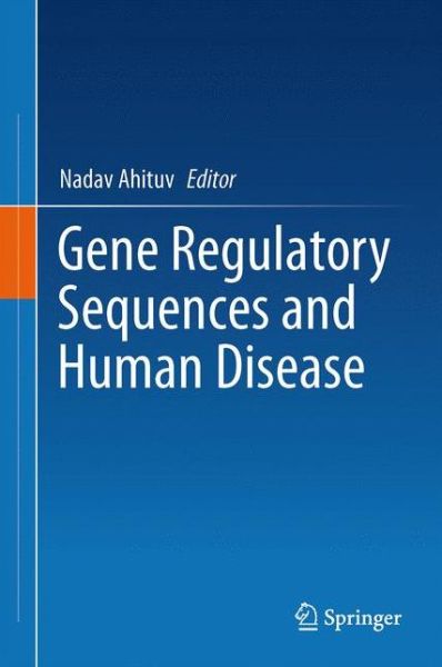 Cover for Nadav Ahituv · Gene Regulatory Sequences and Human Disease (Paperback Book) [2012 edition] (2014)