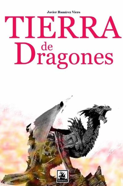 Cover for Javier Ramirez Viera · Tierra de dragones (Paperback Book) (2013)