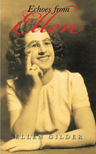 Cover for Ellen Gilder · Echoes from Ellen (Paperback Book) (2013)