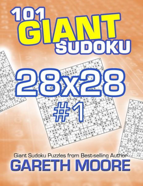 Cover for Gareth Moore · 101 Giant Sudoku 28x28 #1 (Paperback Bog) (2013)