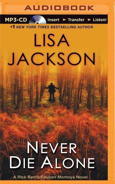 Cover for Lisa Jackson · Never Die Alone (MP3-CD) (2015)