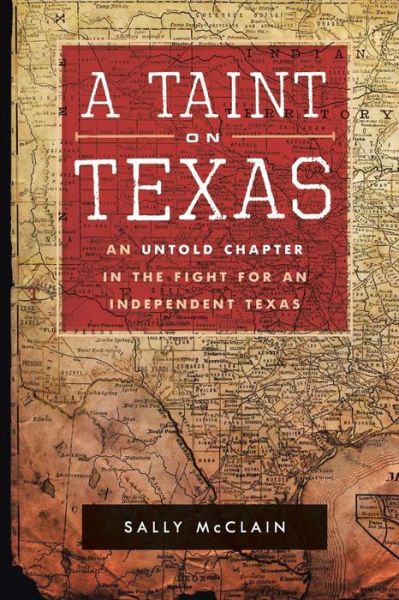 Cover for Sally Mcclain · A Taint on Texas (Paperback Book) (2013)