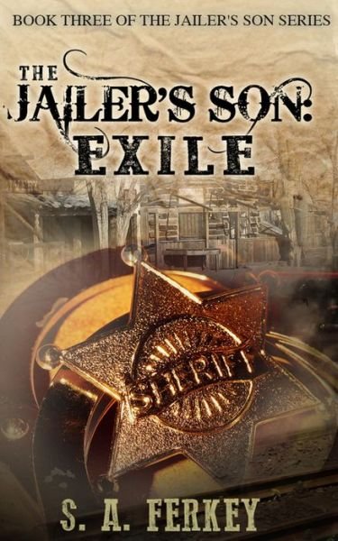 Cover for S a Ferkey · The Jailer's Son: Exile (Paperback Book) (2014)