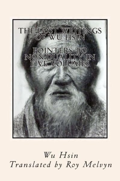 Cover for Wu Hsin · The Lost Writings of Wu Hsin: Pointers to Non-duality in Five Volumes (Pocketbok) (2014)