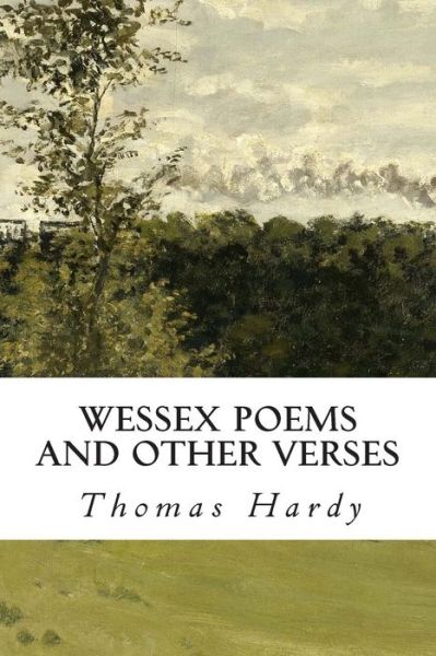 Cover for Hardy, Thomas, Defendant · Wessex Poems and Other Verses (Paperback Book) (2014)