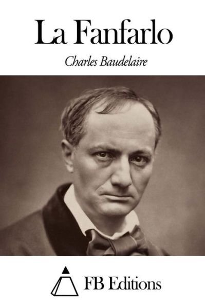 Cover for Charles P Baudelaire · La Fanfarlo (Pocketbok) (2014)