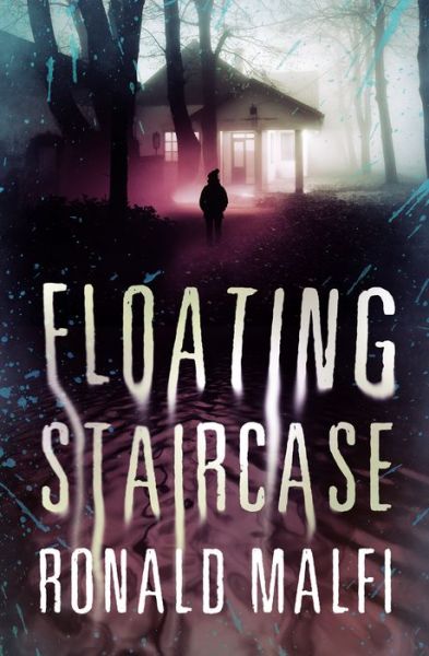 Cover for Ronald Malfi · Floating Staircase (Paperback Book) (2021)