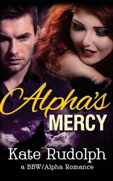 Cover for Kate Rudolph · Alpha's Mercy (Paperback Book) (2015)
