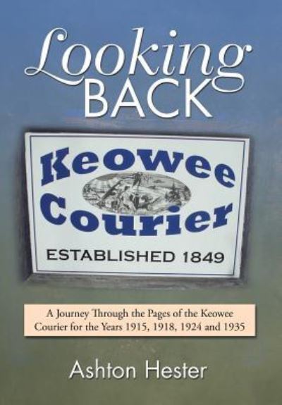 Cover for Ashton Hester · Looking Back (Hardcover Book) (2015)