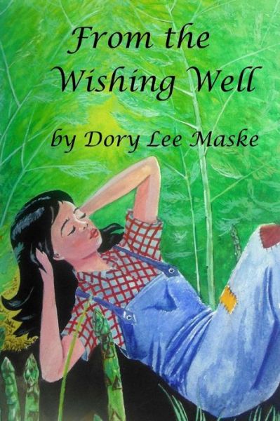 Dory Lee Maske · From the Wishing Well (Pocketbok) (2015)