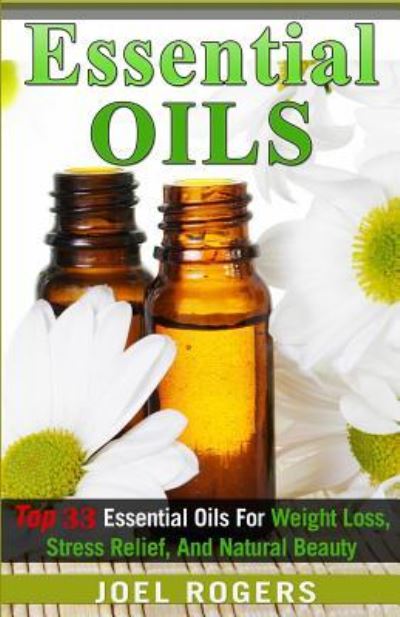 Cover for Joel Rogers · Essential Oils (Paperback Book) (2015)