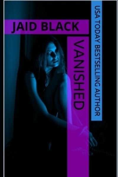 Cover for Jaid Black · Vanished (Taschenbuch) (2017)