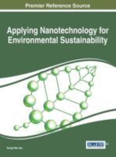 Cover for Sung Hee Joo · Applying Nanotechnology for Environmental Sustainability (Hardcover Book) (2016)