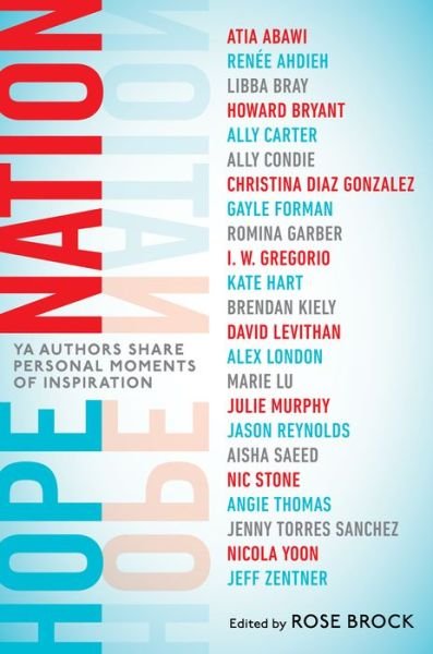 Hope Nation: YA Authors Share Personal Moments of Inspiration - Angie Thomas - Livros - Penguin Putnam Inc - 9781524741853 - 26 de fevereiro de 2019