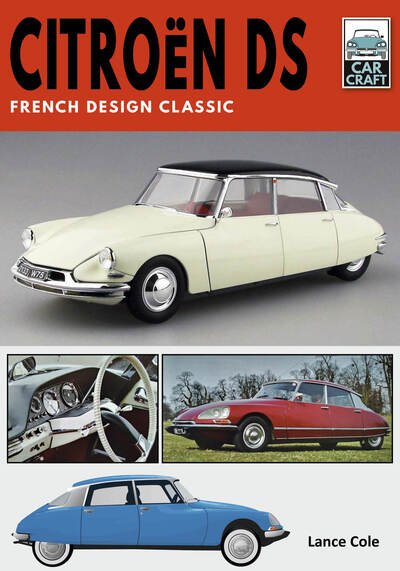 Cover for Lance Cole · Citroen DS: French Design Classic - Car Craft (Paperback Bog) (2021)