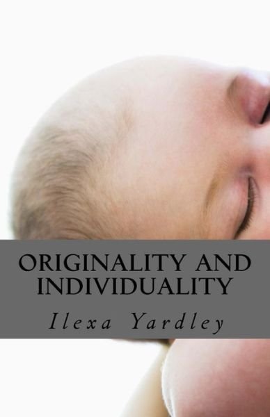 Cover for Ilexa Yardley · Originality and Individuality : Conservation of a Circle (Pocketbok) (2016)