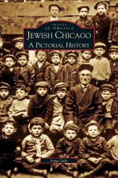 Cover for Irving Cutler · Jewish Chicago (Hardcover bog) (2000)