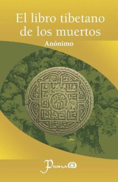 Cover for Anonimo · El libro tibetano de los muertos (Paperback Book) (2016)