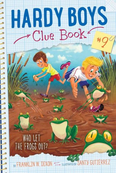 Cover for Franklin  W. Dixon · Who Let the Frogs Out? - Hardy Boys Clue Book (Paperback Book) (2019)