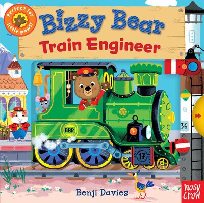 Cover for Nosy Crow · Bizzy Bear: Train Engineer (Board book) (2019)