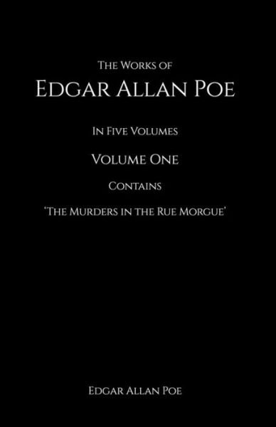 The Works of Edgar Allan Poe - Edgar Allan Poe - Books - Createspace Independent Publishing Platf - 9781537596853 - September 11, 2016