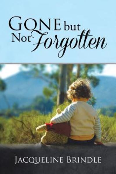 Cover for Jacqueline Brindle · Gone but Not Forgotten (Paperback Book) (2017)