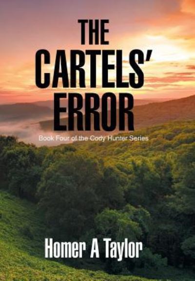 Cover for Homer A Taylor · The Cartels' Error (Hardcover Book) (2017)