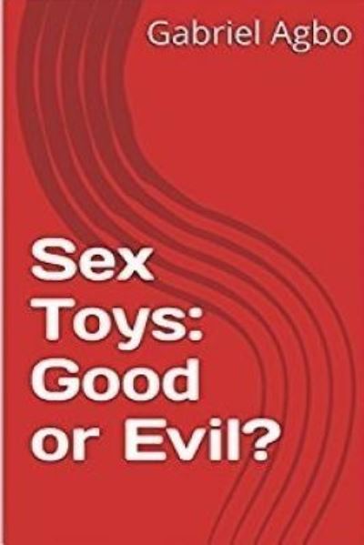 Cover for Gabriel Agbo · Sex Toys (Paperback Book) (2017)