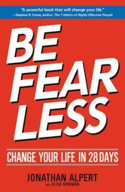 Cover for Jonathan Alpert · Be Fearless Change Your Life in 28 Days (Book) (2019)