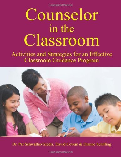 Cover for Dianne Schilling · Counselor in the Classroom: Activities and Strategies for an Effective Classroom Guidance Program (Pocketbok) (2013)