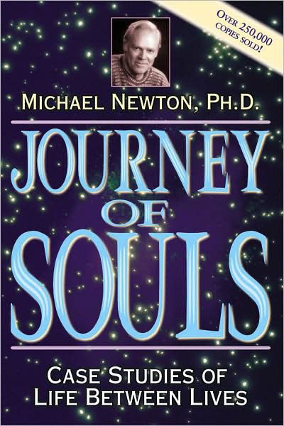 Cover for Michael Newton · Journey of Souls: Case Studies of Life Between Lives - Michael Newton's Journey of Souls (Paperback Book) (2002)