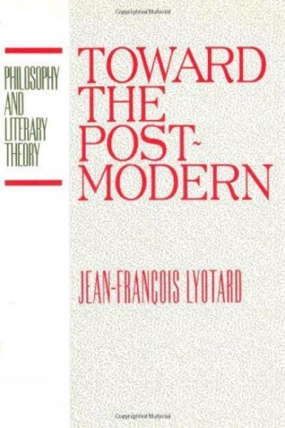 Cover for Jean-François Lyotard · Toward the postmodern (Book) (1998)