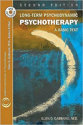 Cover for Glen O. Gabbard · Long-Term Psychodynamic Psychotherapy: A Basic Text (Paperback Book) [2 Revised edition] (2010)