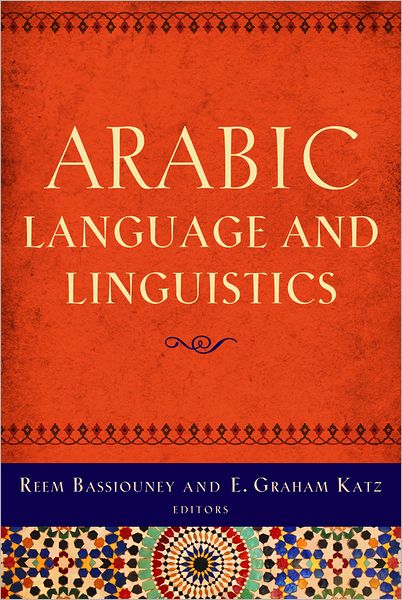 Cover for Arabic Language and Linguistics - Georgetown University Round Table on Languages and Linguistics series (Paperback Bog) (2012)