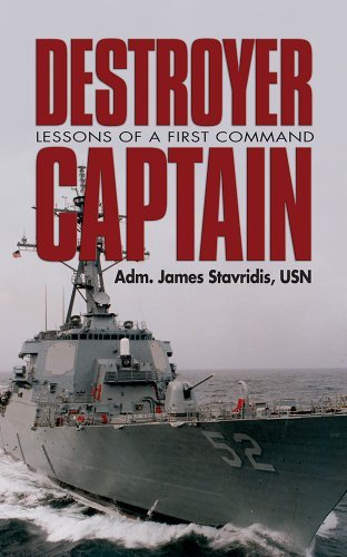 Cover for James Stavridis · Destroyer Captain: Lessons of a First Command (Pocketbok) [Reprint edition] (2014)